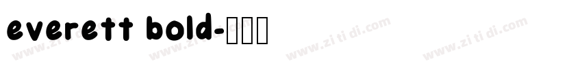 everett bold字体转换